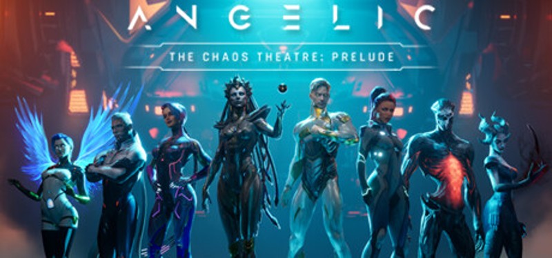 Angelic: The Chaos Theatre Prelude Image