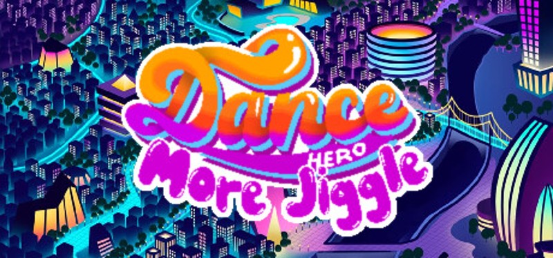 Dance Hero: More Jiggle Image