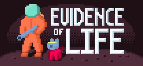 Games like Evidence of Life