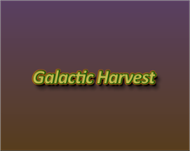 (2020SP) Galactic Harvest Image