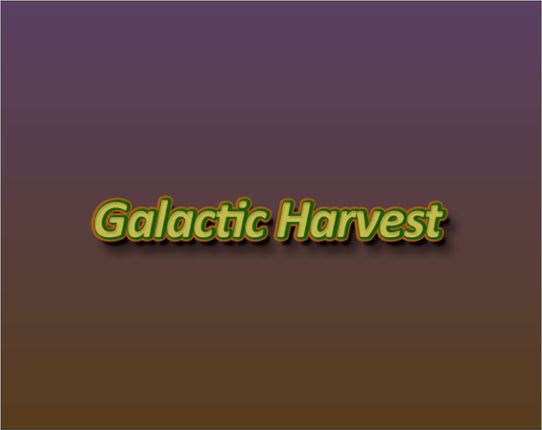 (2020SP) Galactic Harvest Game Cover