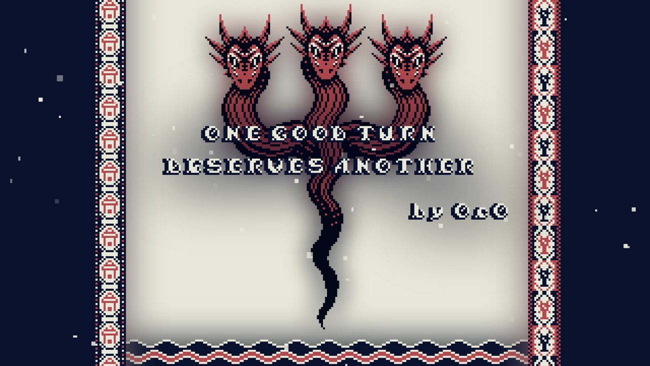 Games like One Good Turn Deserves Another