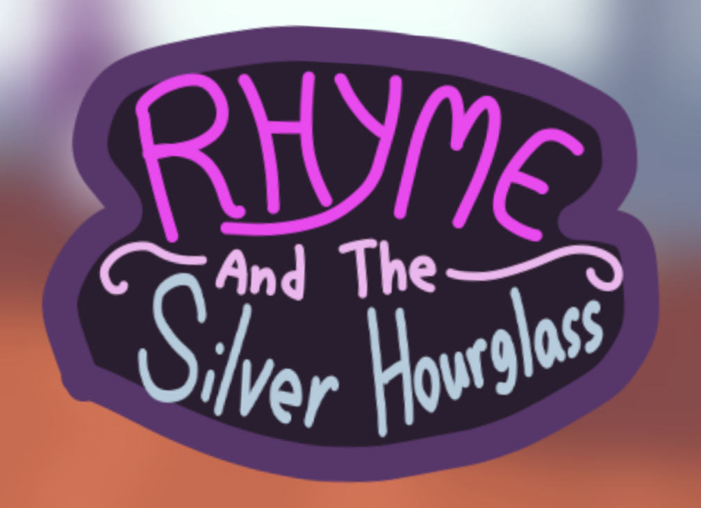 Games like Rhyme and the Silver Hourglass
