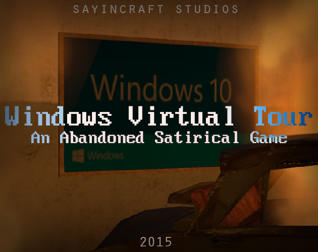 Games like Windows Virtual Tour (Abandoned Satirical Horror Game)