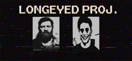 Games like LONGEYED PROJ