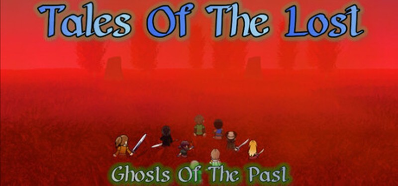 Tales Of The Lost: Ghosts Of The Past Image