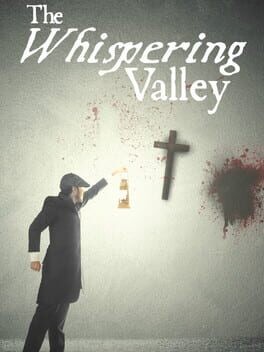 Games like The Whispering Valley