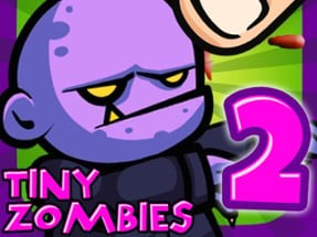 Tiny Zombies 2 Image