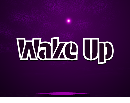 Wake Up Image