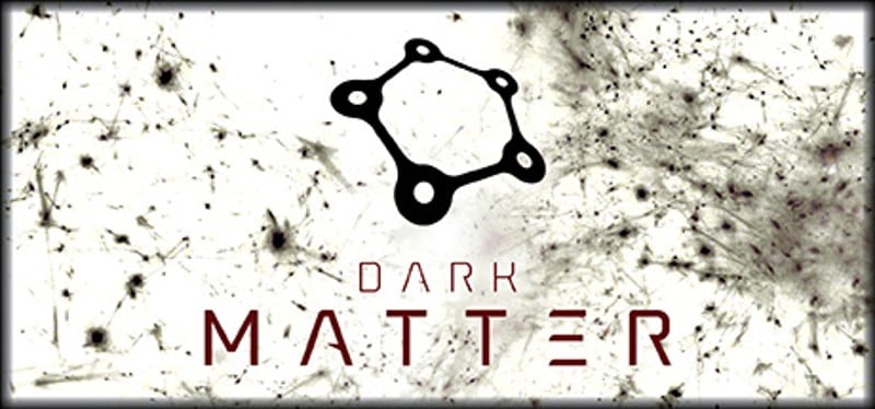 Dark Matter Game Cover