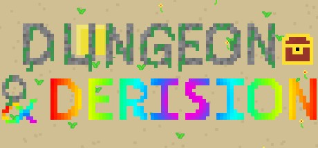 Games like Dungeon & Derision