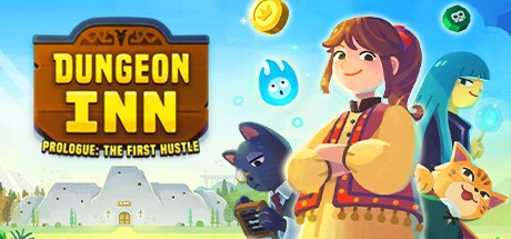 Games like Dungeon Inn Prologue: The First Hustle