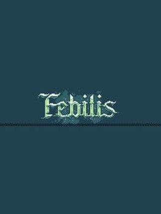 Febilis Game Cover