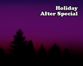 Holiday After Special Image