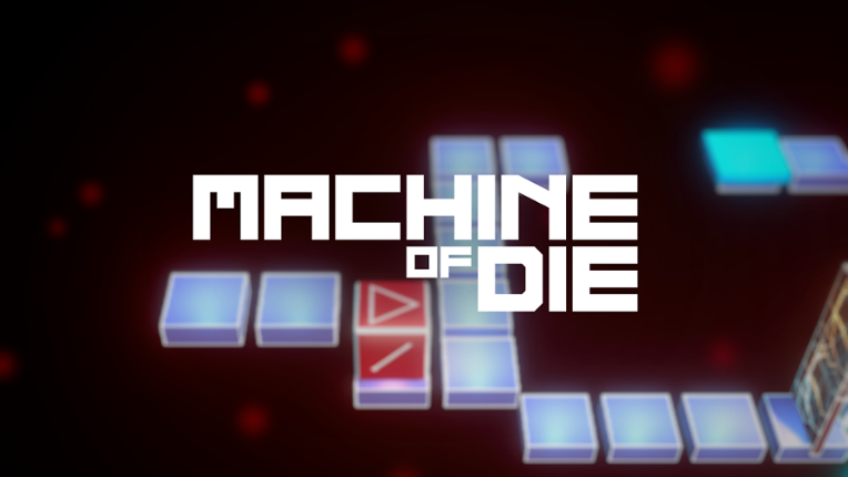 Machine of Die Game Cover