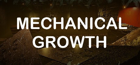 Games like Mechanical Growth