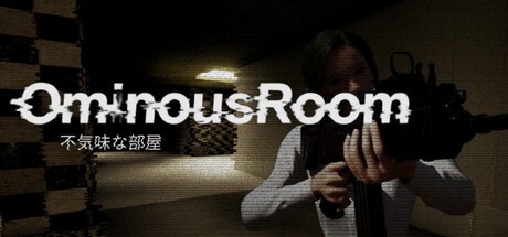 Games like Ominous Room -不気味な部屋-