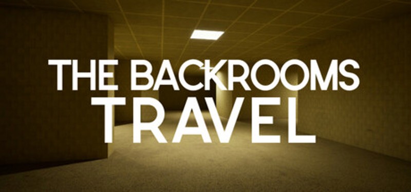 The Backrooms: Travel Image