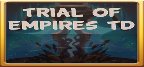 Games like Trial Of Empires TD