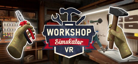 Games like Workshop Simulator VR
