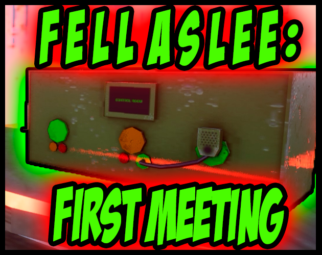 Games like Fell Asleep: First Meeting