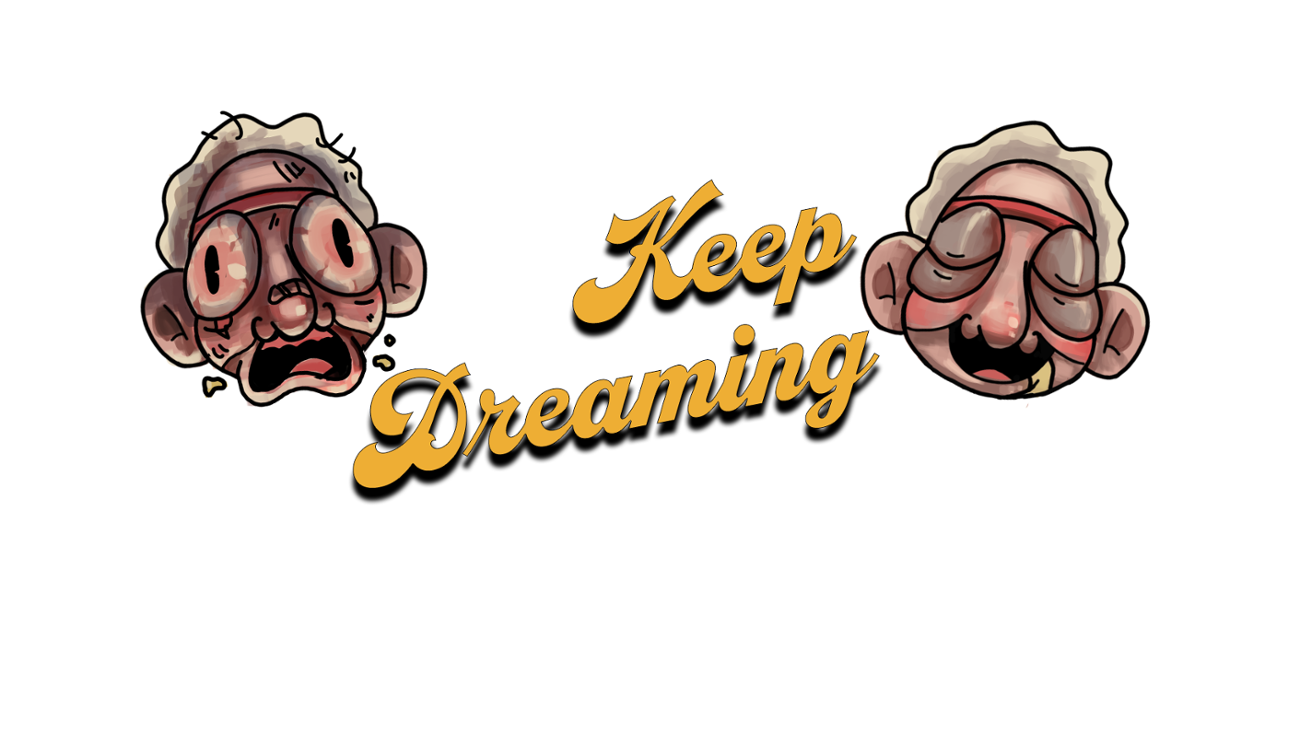 Games like Keep Dreaming