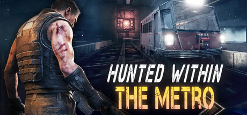 Hunted Within: The Metro Image