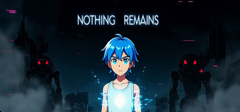 Nothing Remains Image