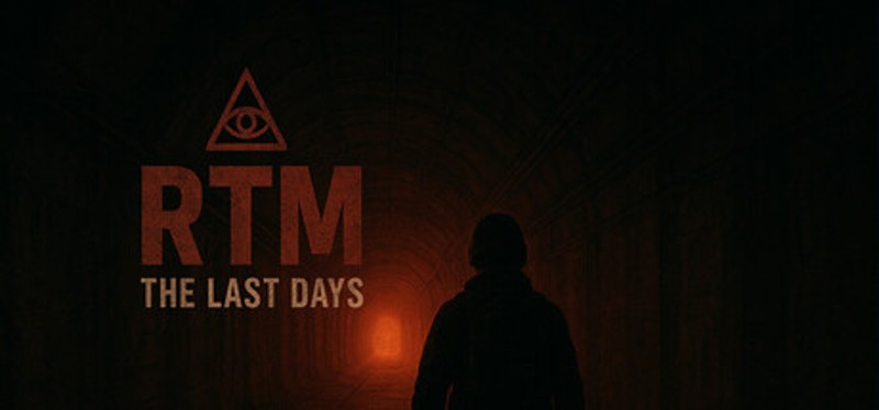 RTM - The Last Days Image