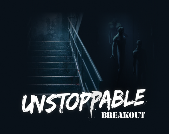 Unstoppable: Breakout Game Cover