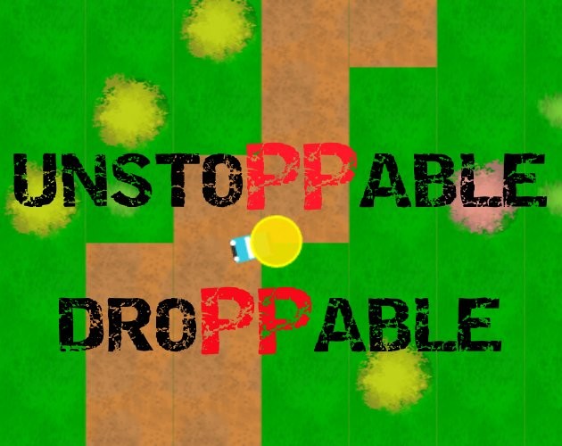 Games like Unstoppable Droppable