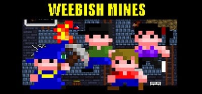 Weebish Mines Image