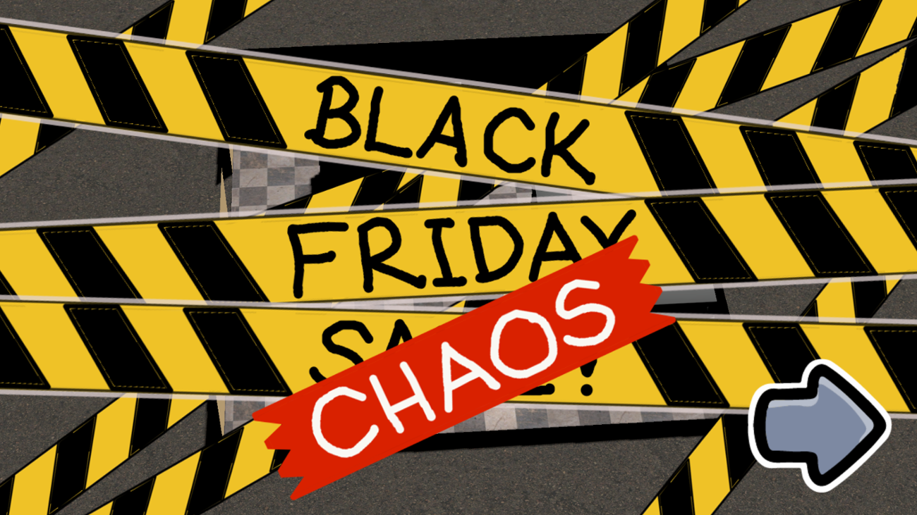 Games like Black Friday Chaos