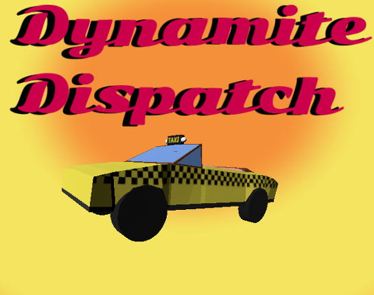 Dynamite Dispatch Image