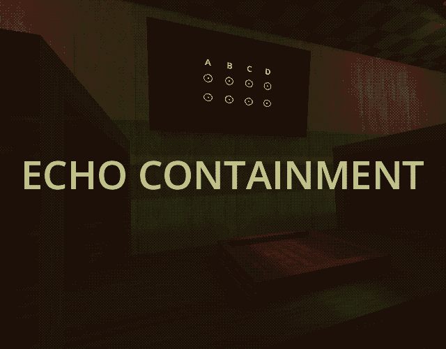 Games like Echo Containment