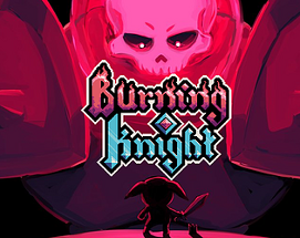 Burning Knight Image