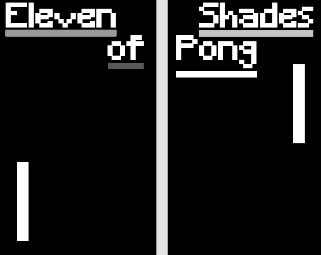 Games like Eleven Shades of Pong
