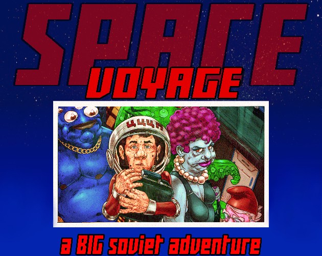 Games like Space Voyage: A BIG Soviet Adventure [Demo]