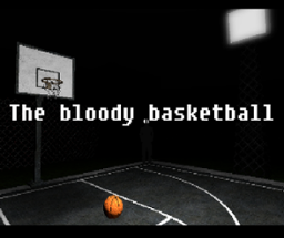 The Bloody Basketball Image