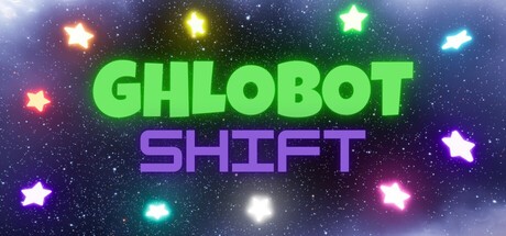 Games like Ghlobot Shift