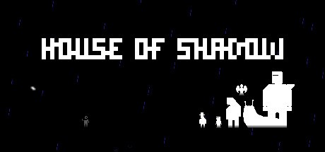 Games like House of Shadow