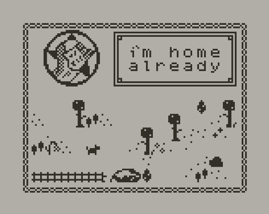 i'm home already Image