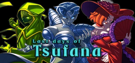 Games like Last Days of Tsufana