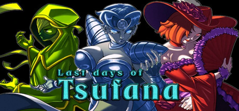 Last Days of Tsufana Image
