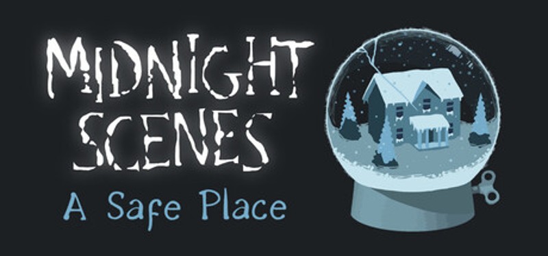 Midnight Scenes: A Safe Place Image
