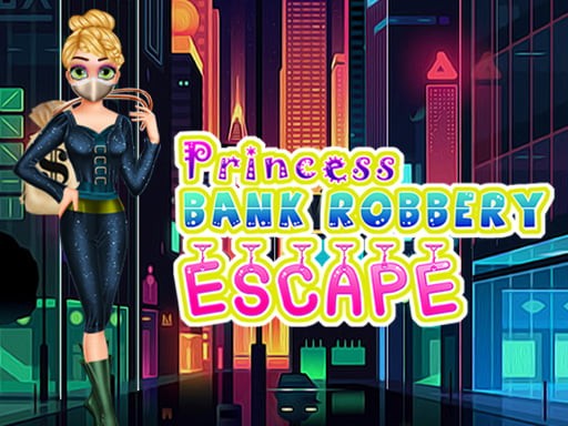Games like Princess Bank Robbery Escape
