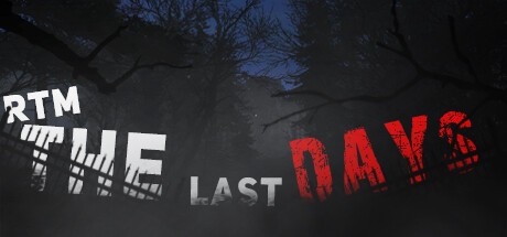Games like RTM - The Last Days
