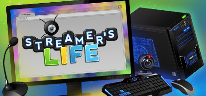 Streamer's Life Image