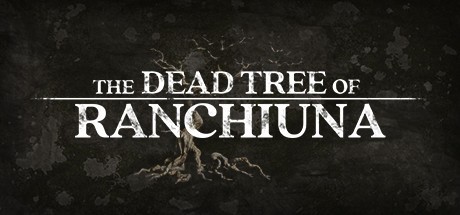 Games like The Dead Tree of Ranchiuna