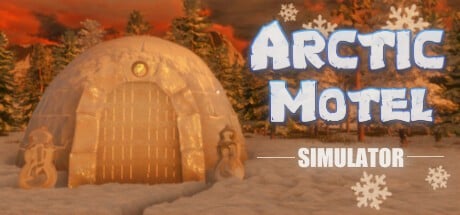 Games like Arctic Motel Simulator